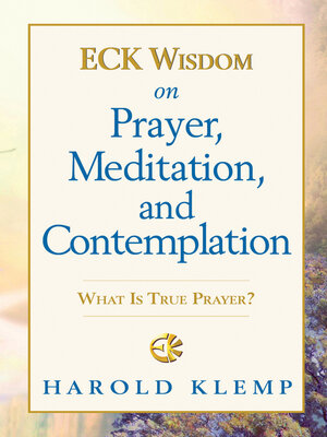 cover image of ECK Wisdom on Prayer, Meditation, and Contemplation